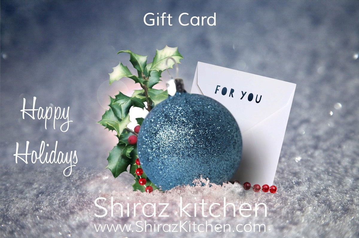 Shiraz Kitchen e - Gift Card - Shiraz Kitchen